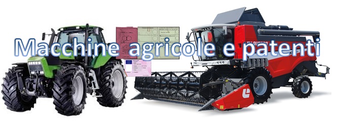 Macchine Agricole E La Relativa Patente Di Guida Macchine Agricole E La Relativa Patente Di Guida