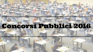 Concorsi Pubblici 2016