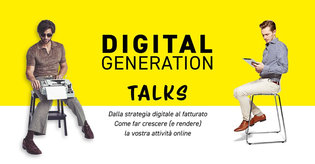 Digital Talks, i webinar: come far crescere la propria attività online 1 banner digital generation talks 1