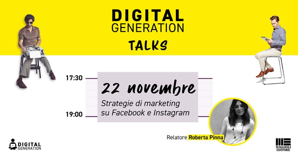 Digital Talks: strategie di marketing su Facebook e Instagram. Il webinar 1 Digital Talks webinar
