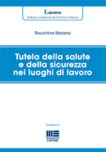 Tutela della salute e della sicurezza nei luoghi di lavoro