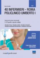 40 INFERMIERI - ROMA POLICLINICO UMBERTO I -Quiz e Test