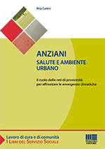 Anziani - Salute e ambiente urbano