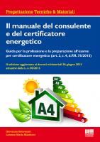 Il manuale del consulente  e del certificatore  energetico