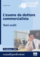 L’esame da dottore commercialista - Temi svolti