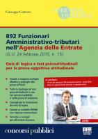 892 Funzionari Amministrativo-tributari nell’Agenzia delle Entrate - Quiz di logica e test psicoattitudinali - Edizione 2015