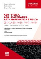 A20 - Fisica, A26 - matematica, A27 - matematica e fisica (ex classi A038, A047, A049)