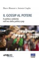 Il gossip al potere