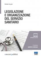 Legislazione e organizzazione del servizio  sanitario