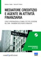Mediatore creditizio e agente in attività 
finanziaria