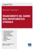 Risarcimento del danno nell’infortunistica stradale