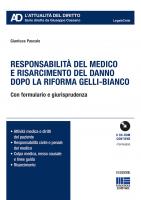 ResponsabilitÃ  del medico e risarcimento del danno dopo la riforma Gelli-Bianco