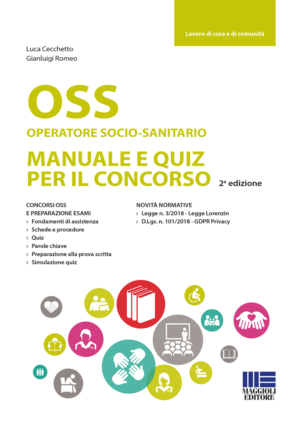 OSS operatore socio-sanitario. Manuale e quiz per il concorso