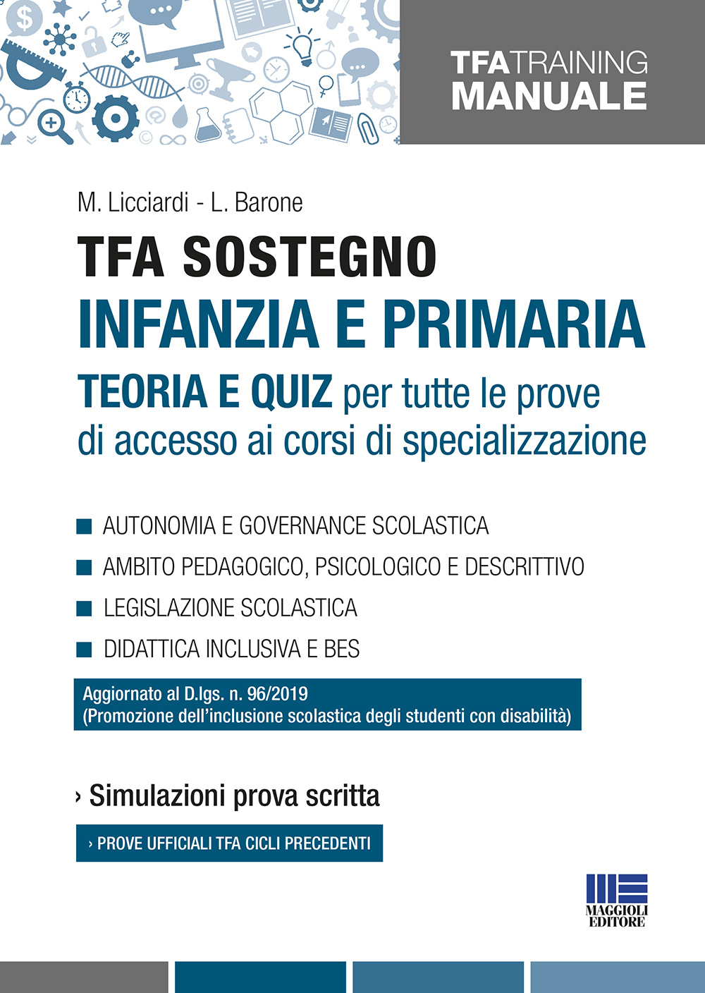 TFA Sostegno Infanzia e primaria - Teoria e Quiz per tutte le prove di accesso ai corsi di specializzazione