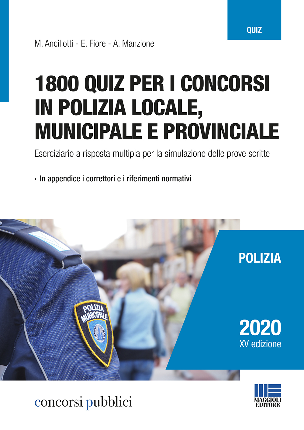 1800 quiz per i concorsi in polizia locale, municipale e provinciale