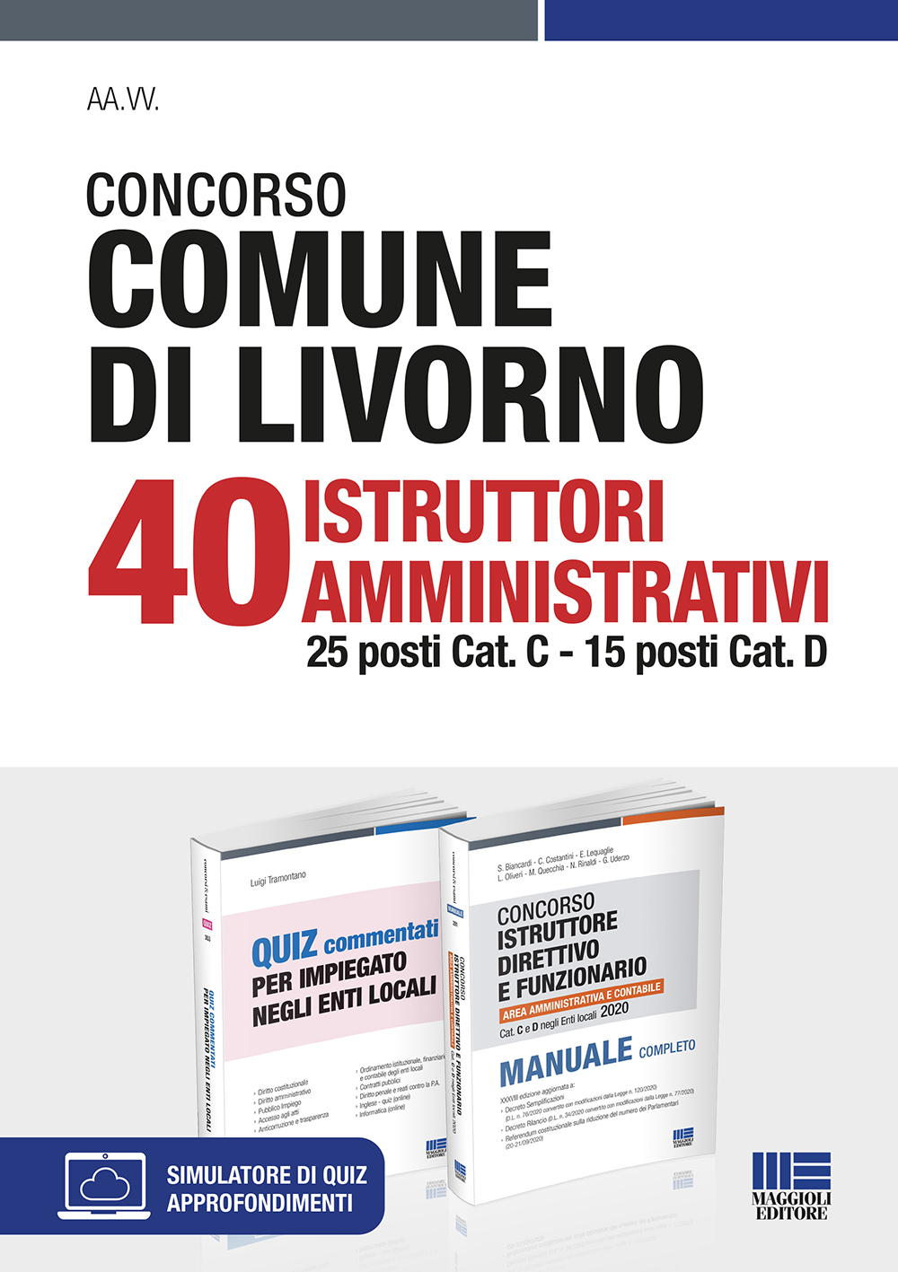 Concorso Comune di Livorno 40 Istruttori amministrativi 25 posti Cat. C - 15 posti Cat. D - Kit