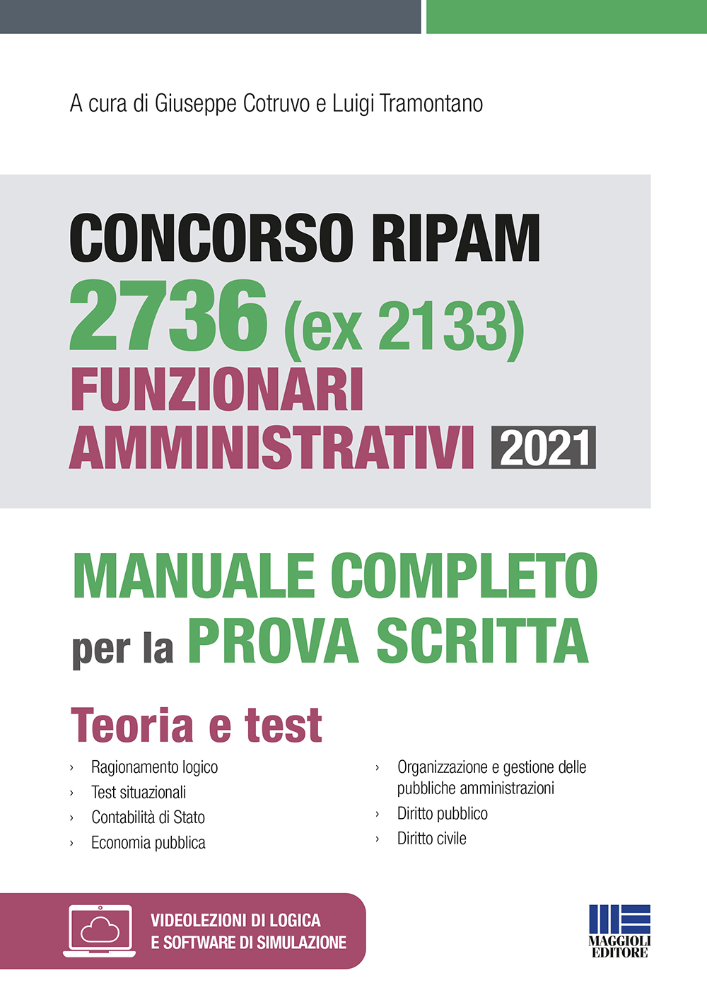 Concorso RIPAM 2736 (ex 2133) Funzionari amministrativi 2021 - Manuale completo per la prova scritta 