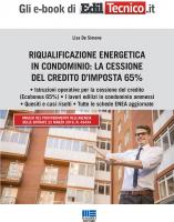 Riqualificazione energetica in Condominio: la cessione del credito d'imposta 65%