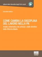 COME CAMBIA LA DISCIPLINA DEL LAVORO NELLA PA