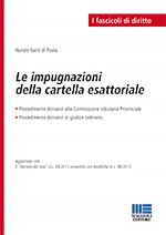 Le impugnazioni della cartella esattoriale