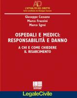 Ospedali e medici: responsabilità e danno